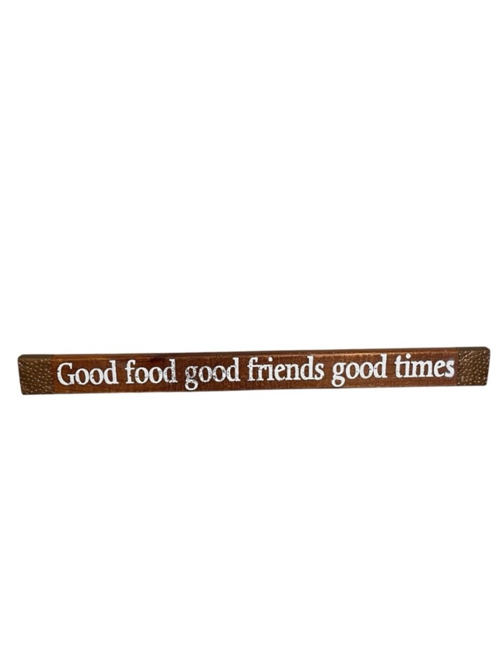 “Good Food Good Friends Good Times” Graphic Wood Sign Hammered Copper Trim